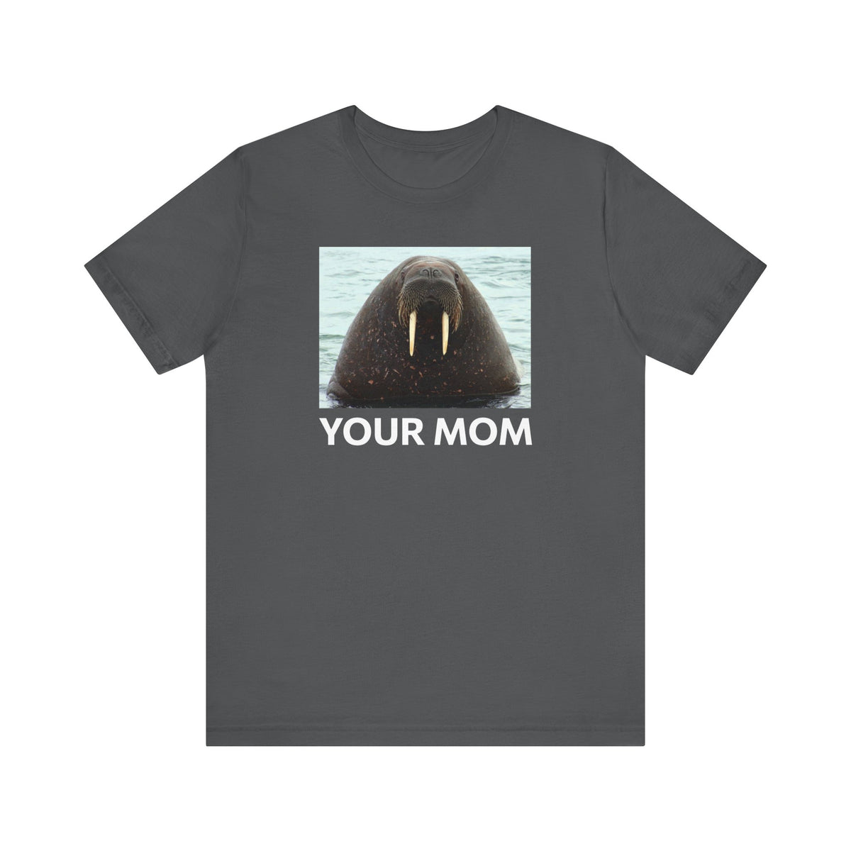 Your Mom - Men's T-Shirt