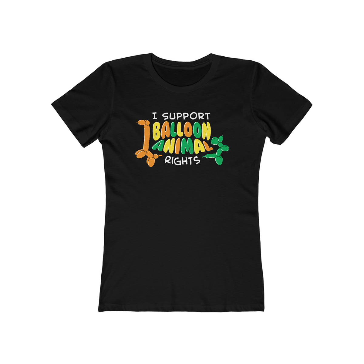I Support Balloon Animal Rights  - Women’s T-Shirt