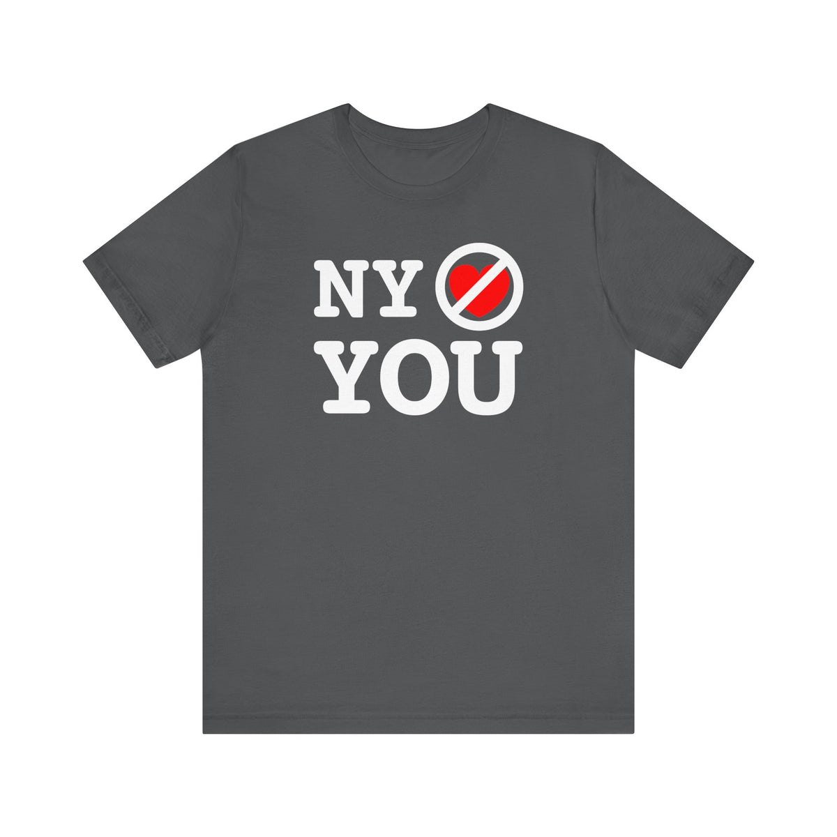 Ny Doesn't Love You  - Men's T-Shirt