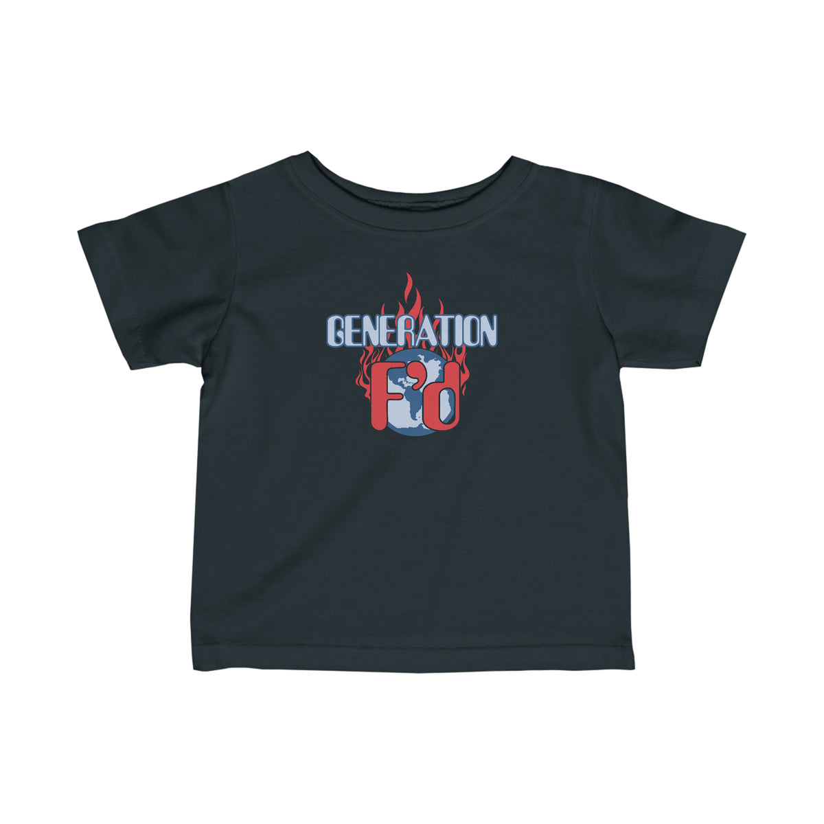 Generation F'D - Baby T-Shirt