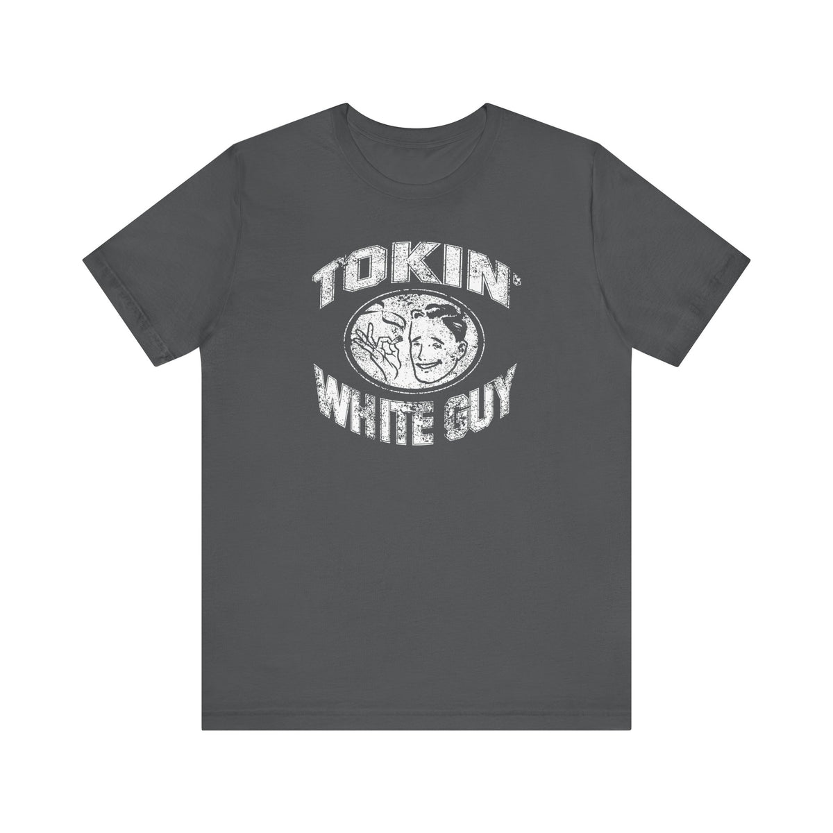 Tokin' White Guy - Men's T-Shirt