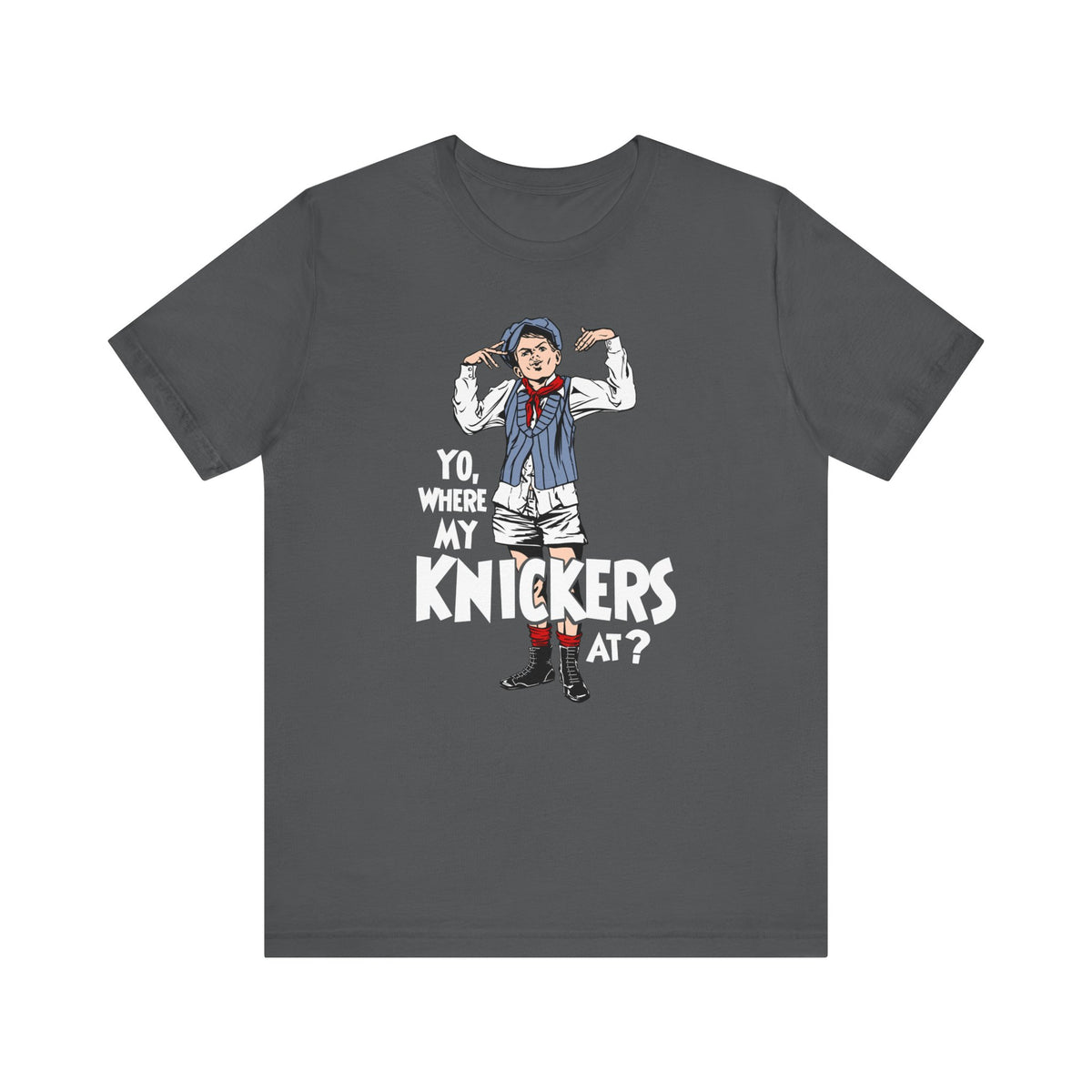 Yo Where My Knickers At? - Men's T-Shirt