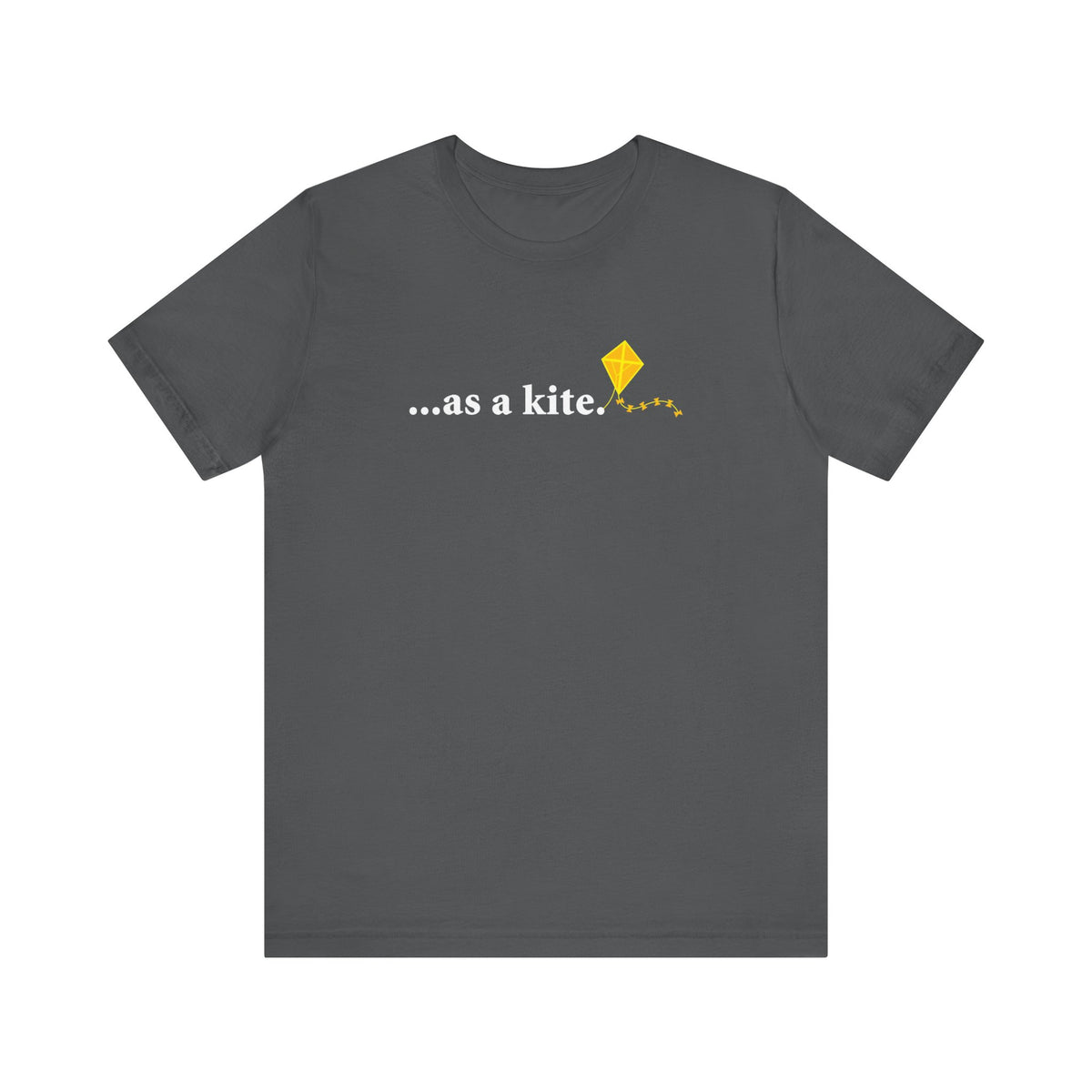 ...As A Kite -Men's T-Shirt