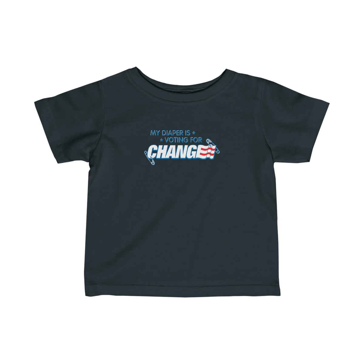 My Diaper Is Voting For Change - Baby T-Shirt