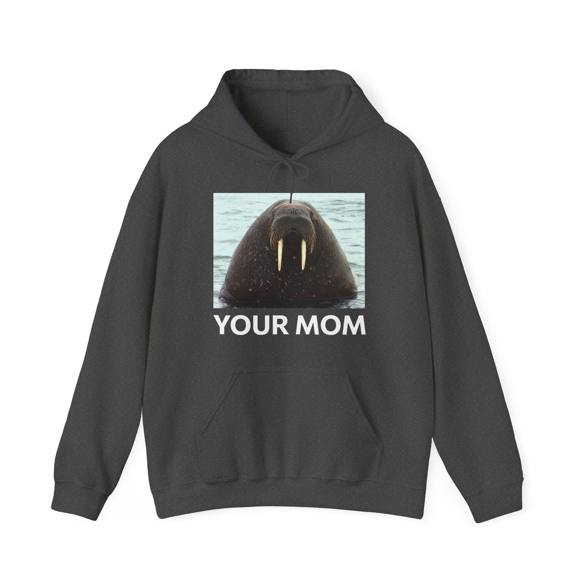 Your Mom - Hoodie