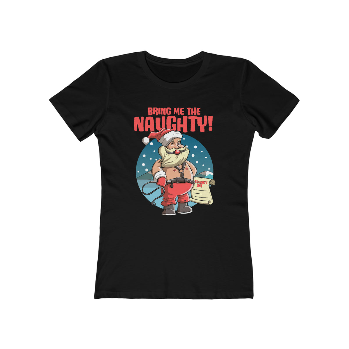Bring Me The Naughty! - Women’s T-Shirt